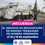 ¡Recuerda! Este 15 y 16 de septiembre habrá recolección de basura forma habitual